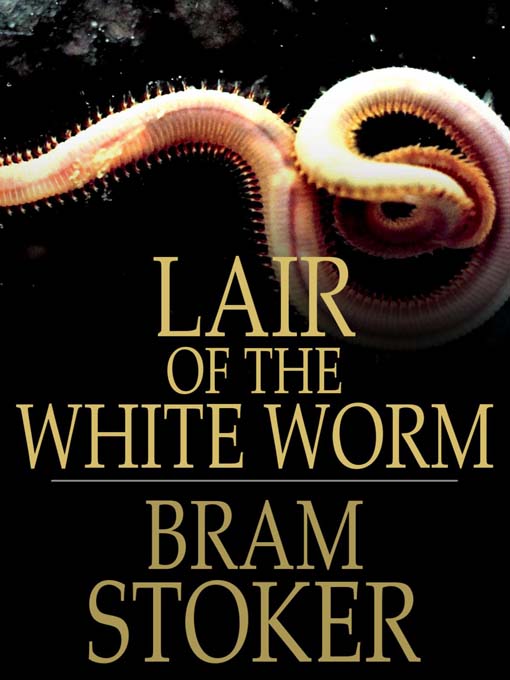 Title details for Lair of the White Worm by Bram Stoker - Available